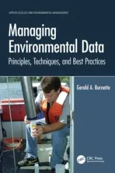 Managing Environmental Data - Gerald A. Burnette