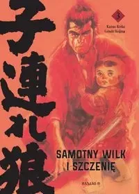 Samotny Wilk i Szczenię T.3 - Kazuo Koike
