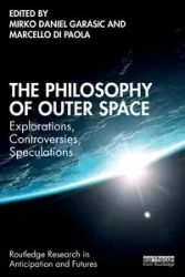 The Philosophy of Outer Space - Garasic Mirko Daniel