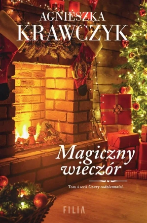 Czary codzienności T.4 Magiczny wieczór - Agnieszka Krawczyk