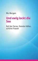 Und ewig lockt die See - Bergen Nis