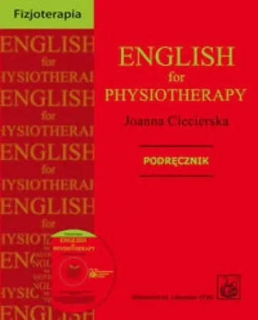 English for physiotherapy Podręcznik - Joanna Ciecierska