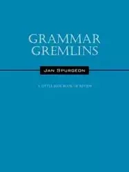 Grammar Gremlins - Jan Spurgeon