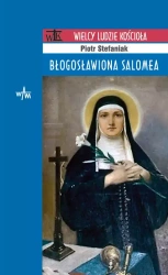 Błogosławiona Salomea - Piotr Stefaniak