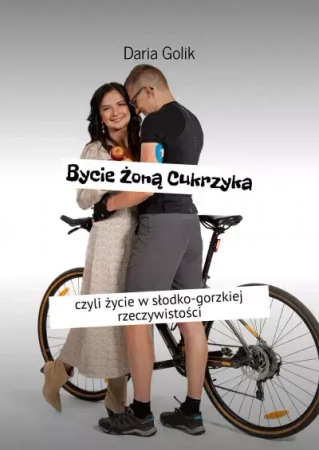 Bycie żoną cukrzyka - Daria Golik