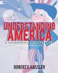 Understanding America - C. Robert Hassler