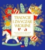 Tradycje i zwyczaje wigilijne - praca zbiorowa
