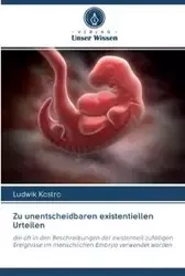 Zu unentscheidbaren existentiellen Urteilen - Ludwik Kostro