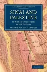 Sinai and Palestine - Arthur Stanley Penrhyn