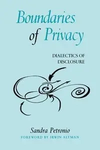 Boundaries of Privacy - Sandra Petronio