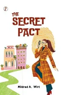 THE SECRET PACT - Mildred A. Wirt