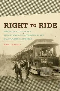 Right to Ride - Kelley Blair L. M.