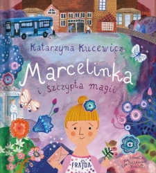 eBook Marcelinka i szczypta magii - Katarzyna Kucewicz epub mobi