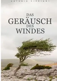 Das Geräusch des Windes - Antonio Cipriani