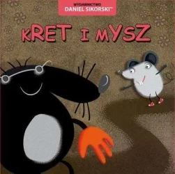 Kret i mysz - Daniel Sikorski, Gerard Śmiechowski