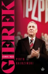 eBook Gierek. Człowiek z węgla - Piotr Gajdziński epub mobi