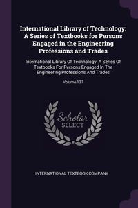 International Library of Technology - International Textbook Company