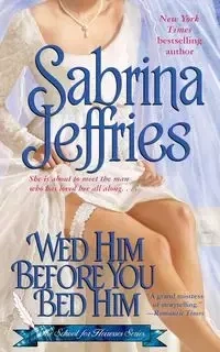 WED HIM BEFORE YOU BED HIM - JEFFRIES