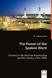 The Power of the Spoken Word - Literature in the American Broadcasting and Film Industry of the 1990s - Cozma Codrina
