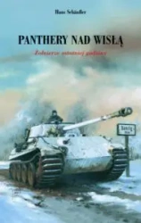Pantery nad Wisłą. Żołnierze ostatniej godziny - Hans Schaufler
