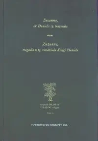Susanna, ex Danielis 13. tragoedia. - PRACA ZBIOROWA