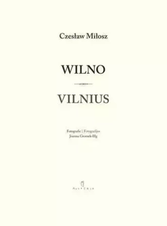 Wilno / Vilnius - Miłosz Czesław