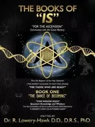 The Books of Is - Lowery-Hawk D. D. D. R. S. Phd Dr R.