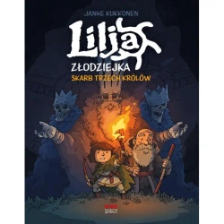 Lilja złodziejka. Skarb trzech królów - Kukkonen Janne