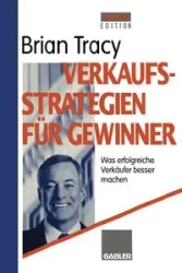 Verkaufsstrategien für Gewinner - Tracy Brian