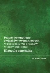 Prawo wewnętrzne związków wyznaniowych... - Piotr Kroczek