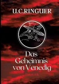 Das Geheimnis von Venedig - Ringuer U.C.