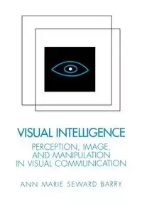 Visual Intelligence - Barry Ann Marie Seward