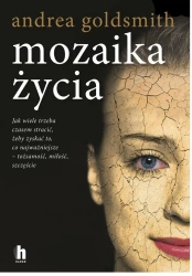 Mozaika życia - Andrea Goldsmith, Danuta Śmierzchalska