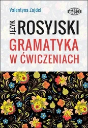 Język rosyjski. Gramatyka w ćwiczeniach - Valentyna Zajdel