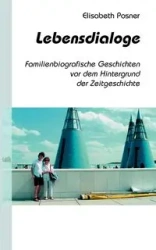 Lebensdialoge - Elisabeth Posner