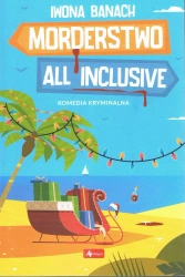 Morderstwo all inclusive - Iwona Banach