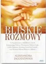Bliskie rozmowy - Aleksandra Jagodzińska