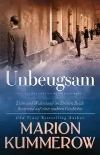 Unbeugsam - Marion Kummerow