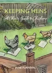 Keeping Hens - Jane Furnival