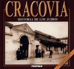 Kraków. Historia Żydów wersja hiszpańska - praca zbiorowa