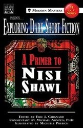Exploring Dark Short Fiction #3 - Shawl Nisi