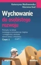 Wychowanie do osobistego rozwoju cz.2 - Katarzyna Skolimowska, Marzena Kud