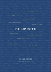 Mistrzowie. Spotkania z twórcami - Philip Roth
