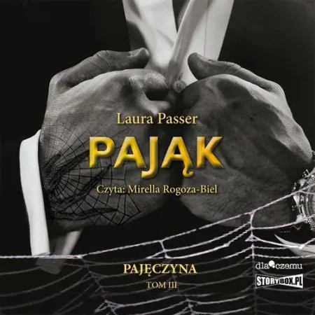 audiobook Pajęczyna. Tom 3. Pająk - Laura Passer
