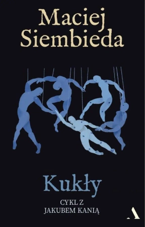 Kukły - Maciej Siembieda