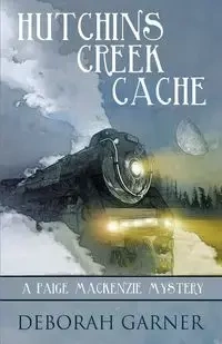 Hutchins Creek Cache - Deborah Garner