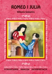 Streszczenia - Romeo i Julia LITERAT - William Szekspir
