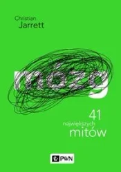 Mózg. 41 największych mitów - Christian Jarrett