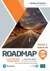 Roadmap B2+. Flexi Edition. Course Book 2 and Digital Version with Online Practice Access