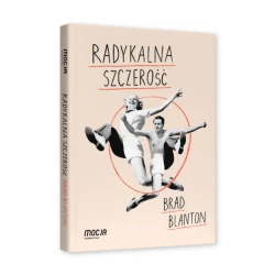 Radykalna szczerość - Brad Blanton